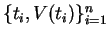 $\{t_i, V(t_i)\}_{i=1}^n$